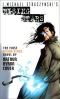 Rising Stars: Born in Fire (J. Michael Straczynski's Rising Stars #1) by Arthur Byron Cover