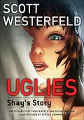 Uglies: Shay's Story (Uglies: Graphic Novel #1) by Steven Cummings