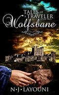 Wolfsbane (Tales of a Traveler #2) by N.J. Layouni