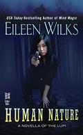 Human Nature (World of the Lupi #5.5) by Eileen Wilks