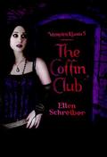 The Coffin Club by Ellen Schreiber