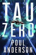 Tau Zero by Poul Anderson