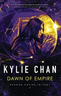 Dawn of Empire  (Dragon Empire Book 3) by Kylie Chan