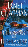 Charming the Highlander by Janet Chapman