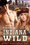 Indiana Wild by S.E. Smith