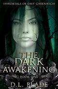 The Dark Awakening by D.L. Blade