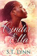 Cinder Ella by S.T. Lynn, Tami Veldura