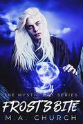 Frost's Bite (Mystic Bay #3) by M.A. Church