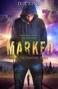 Marked (Apocalypse Assassins Trilogy #1) by Desni Dantone