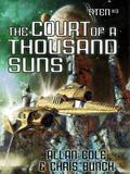 The Court of a Thousand Suns by Chris Bunch, Allan Cole