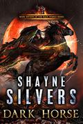 Dark Horse (The Temple Chronicles #16) by Shayne Silvers