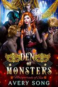 Den of Monsters: Devil's Serenade - A Monster Romance  (Masquerade of Sin, #1) by Avery Song
