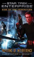 Patterns of Interference (Star Trek: Enterprise: Rise of the Federation #5) by Christopher L. Bennett