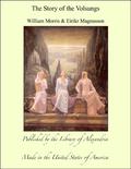 The Story of the Volsungs  (Volsunga Saga) With Excerpts from the Poetic Edda by Anonymous