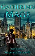 Gathering Mage by Michael Taggart
