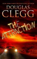 The Attraction by Douglas Clegg
