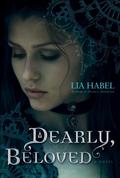 Dearly, Beloved by Lia Habel