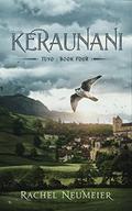 Keraunani (Tuyo #4) by Rachel Neumeier