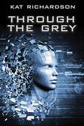 Through the Grey by Kat Richardson