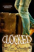 Clocked by Elle Strauss