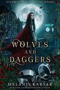 Wolves and Daggers by Melanie Karsak