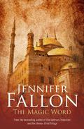 The Magic Word by Jennifer Fallon