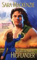 Return of the Highlander (Immortal Warriors SM #1) by Sara Mackenzie