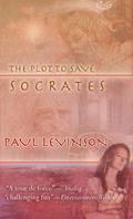 The Plot to Save Socrates (Sierra Waters #1) by Paul Levinson