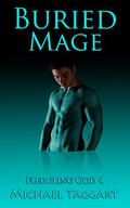 Buried Mage (Fledgling God #4) by Michael Taggart