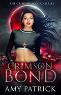 Crimson Bond (The Crimson Accord #3) by Amy Patrick