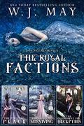 Royal Factions Box Set Books #1-3 (Royal Factions #1-3) by W.J. May