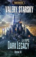 Dark Legacy by Valery Starsky