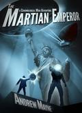 The Martian Emperor by Andrew Mayne