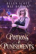 Potions and Punishments by Helen Scott, May Dawson