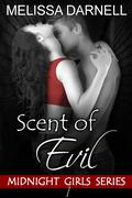 Scent of Evil by Melissa Darnell