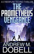 Prometheus Vengeance (The New Prometheus #4) by Andrew M. Dobell