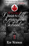 The Haunting of Drearcliff Grange School (Drearcliff Grange #2) by Kim Newman