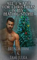 All I Want for Christmas is my Mating Stone (Dark Warrior Alliance #20.5) by Tami Julka