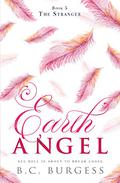 The Stranger (Earth Angel #5) by B.C. Burgess
