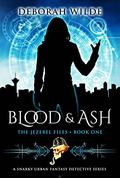 Blood & Ash by Deborah Wilde