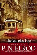 The Vampire Files, Volume Five (Vampire Files #11-12) by P.N. Elrod