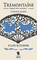Convocation (Tremontaine #2.1) by Mary Anne Mohanraj