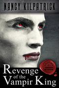 Revenge of the Vampir King (Thrones of Blood #1) by Nancy Kilpatrick