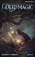 Deep Magic - Winter 2018 by James Islington