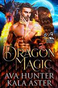 Dragon Magic (Smoke and Spells #1) by Ava Hunter