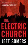 The Electric Church by Jeff Somers