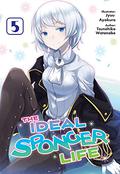 The Ideal Sponger Life: Volume 5  (Light Novel)  (The Ideal Sponger Life (理想のヒモ生活 [The Ideal Sponger Life] (Light Novel) #5) by Tsunehiko Watanabe