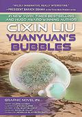 Yuanyuan's Bubbles: Cixin Liu Graphic Novels #4 (Liu Cixin Graphic Novels #4) by Cixin Liu