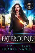Fatebound (Mortality Bound #1) by S.W. Clarke