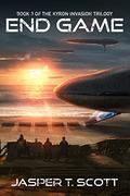 End Game  (The Kyron Invasion Book 3) by Jasper T. Scott